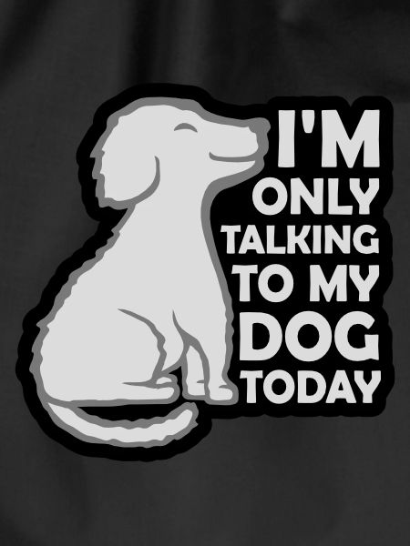 only talking to dog