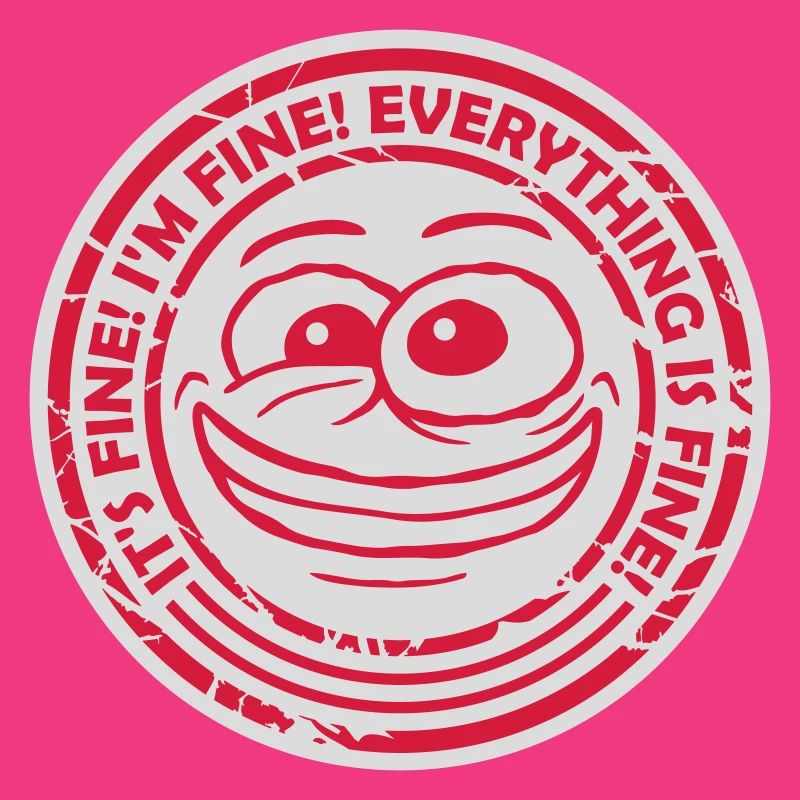 everything is fine Zitat