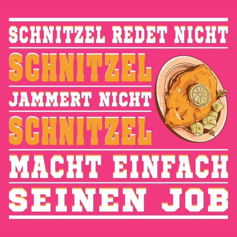 Schnitzel redet nicht Schnitzel