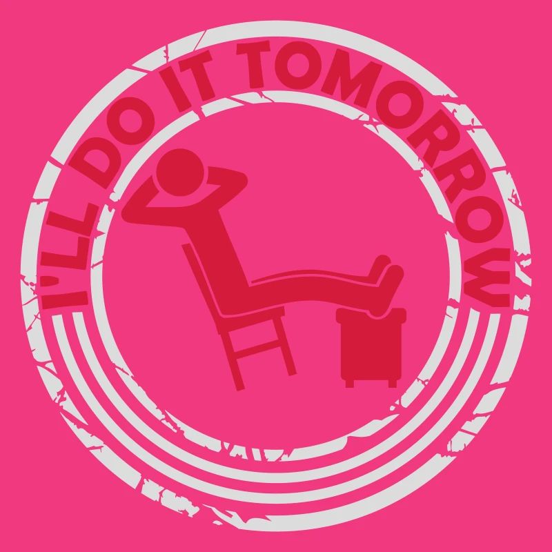 Citation de Do It Tomorrow