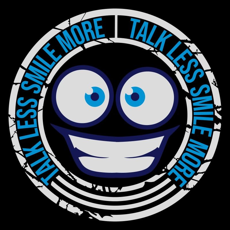 talk less smile more