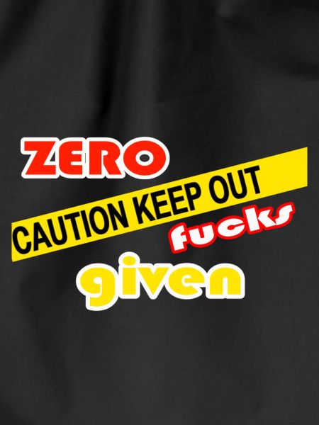 Zero fucks given