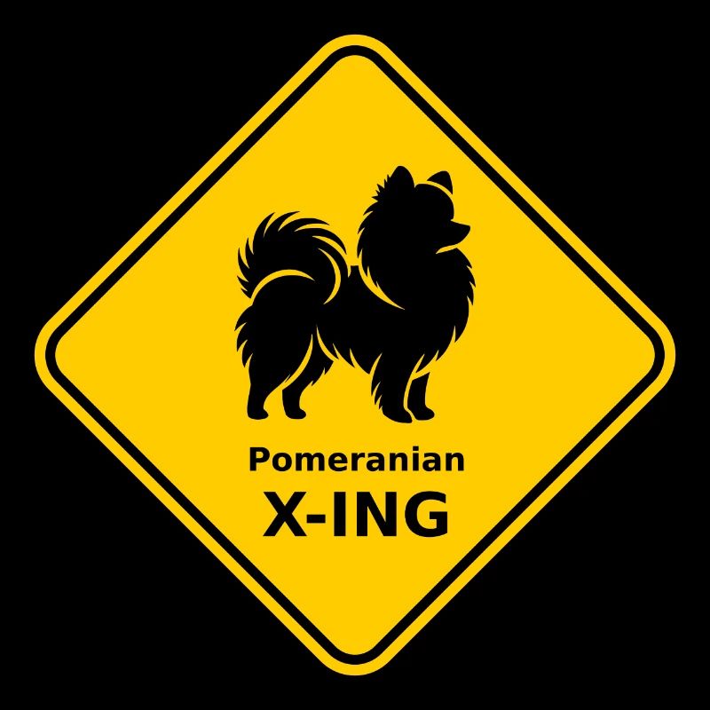 Sign "Pomeranian X-ING"