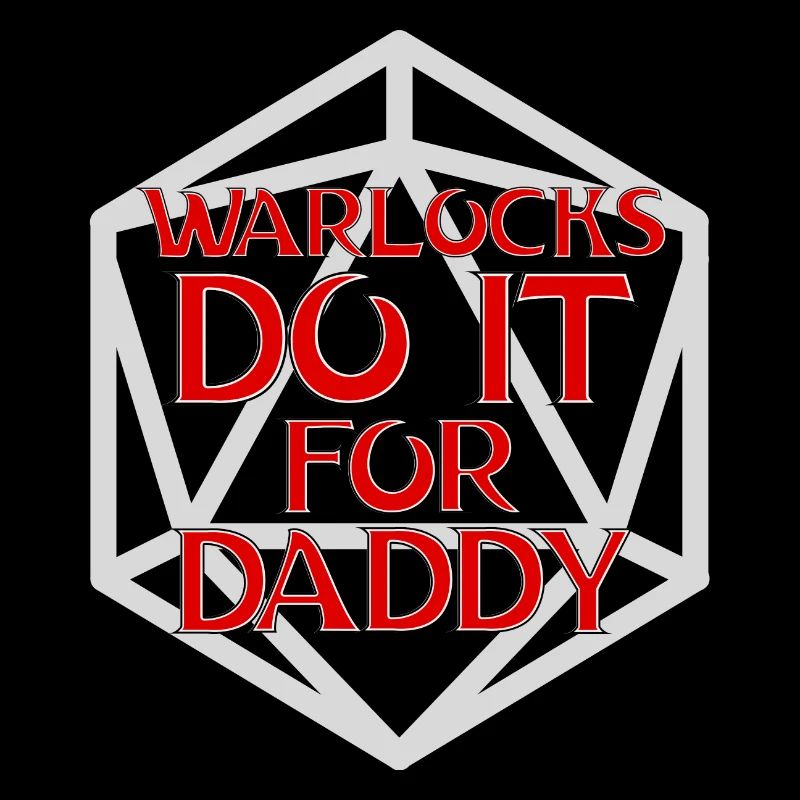 Warlocks Do It For Daddy
