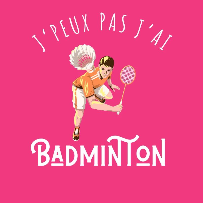 I Can't I Have Badminton - Geschenkidee