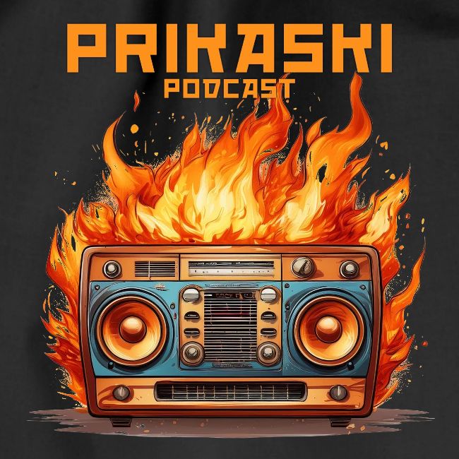 Prikaski Podcast - Radio brennt