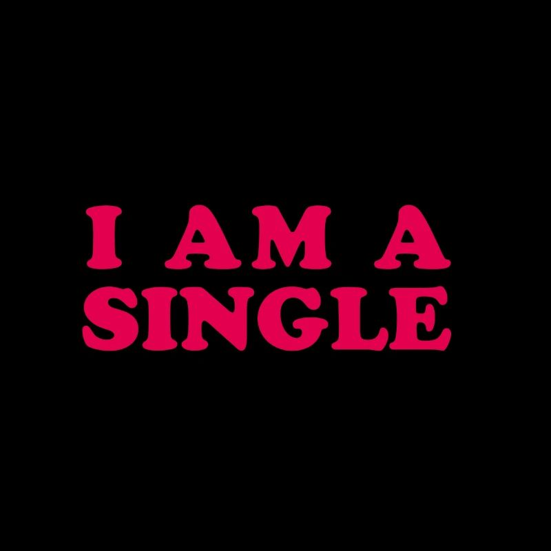 I am a single