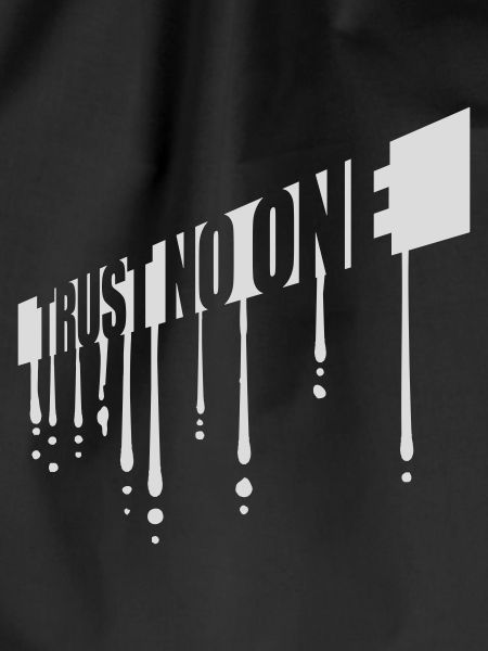 trust no one quote