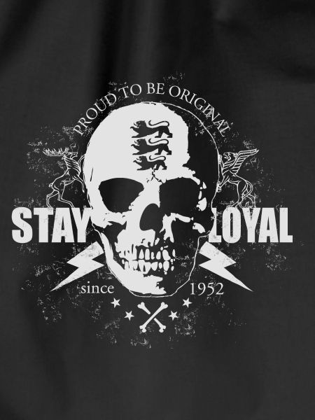 Stay loyal