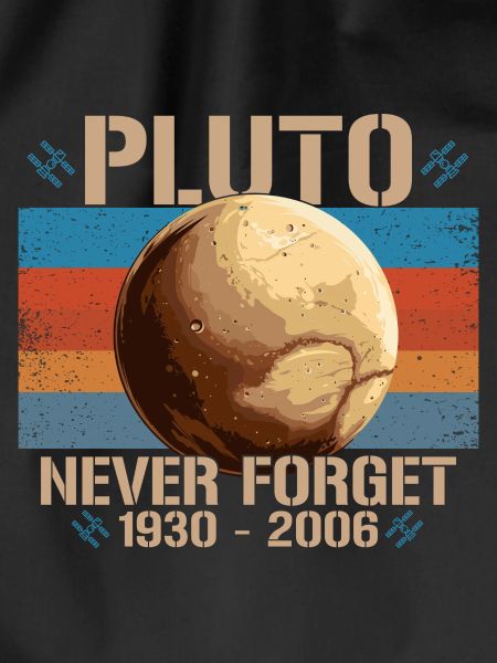 Pluto Never forget