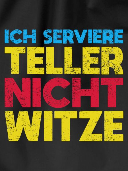 Ich Serviere Teller, Nicht Witze