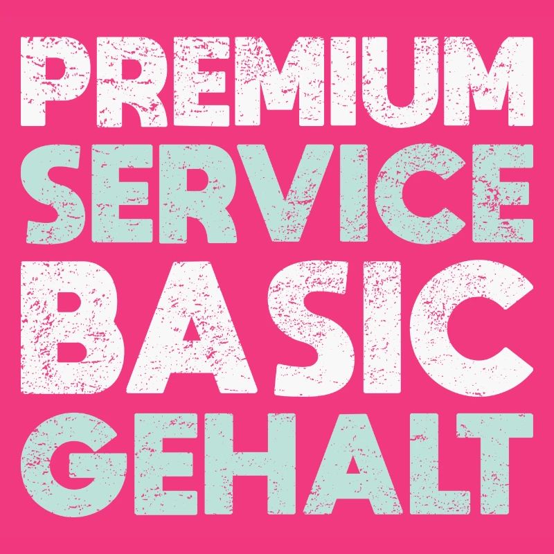 Premium Service, Basic Gehalt