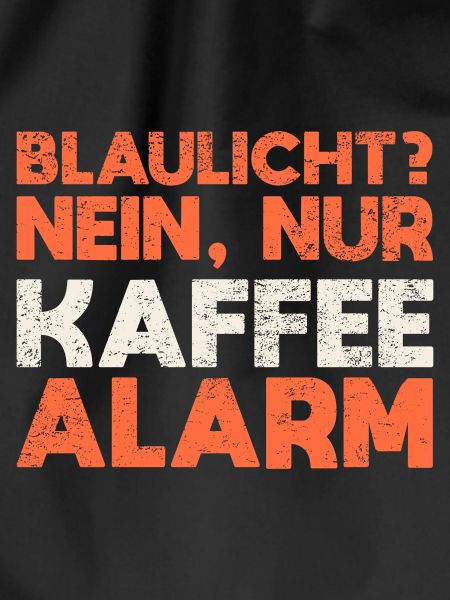 Blaulicht? Nein, Nur Kaffeealarm