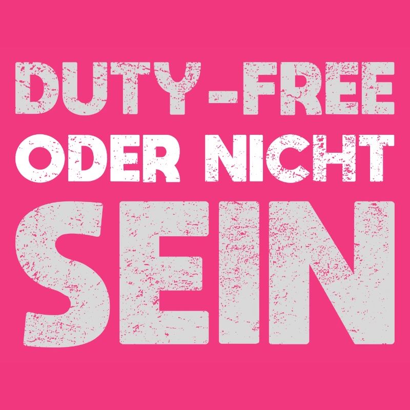 Duty-Free Oder Nicht Sein