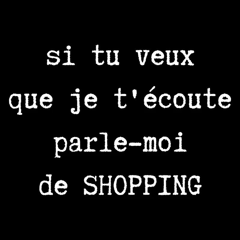 parle moi de shopping