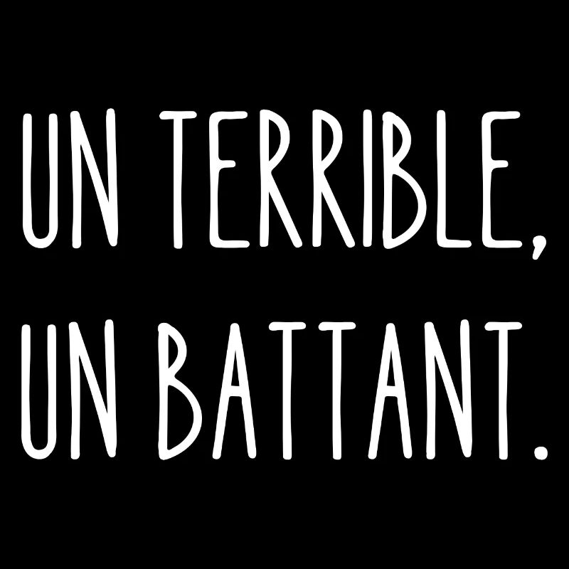 un terrible un battant