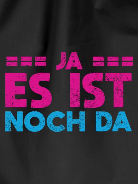 Ja, Es Ist Noch Da