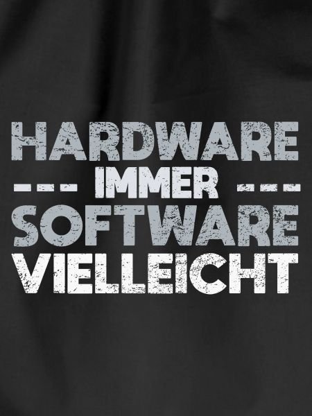Hardware Immer Software Vielleicht