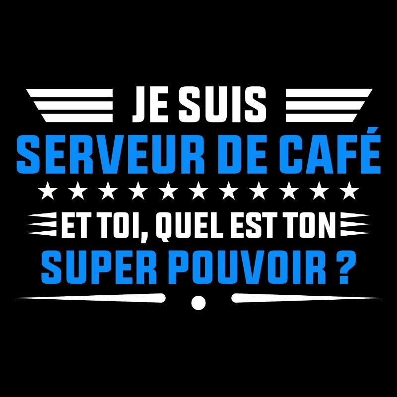 je suis Serveur de Café idée cadeau