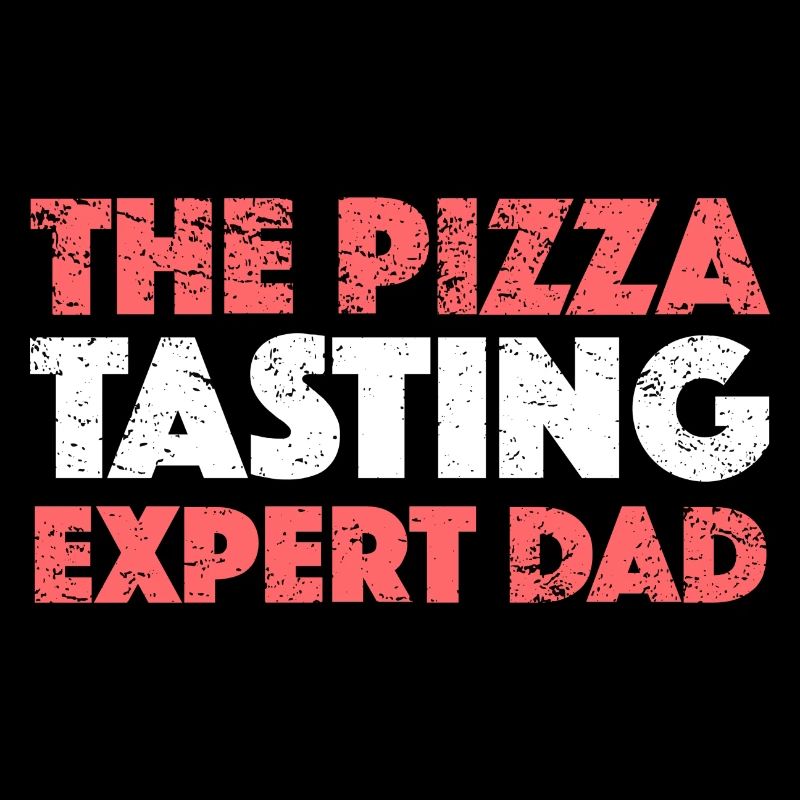The Pizza Tasting Expert Dad