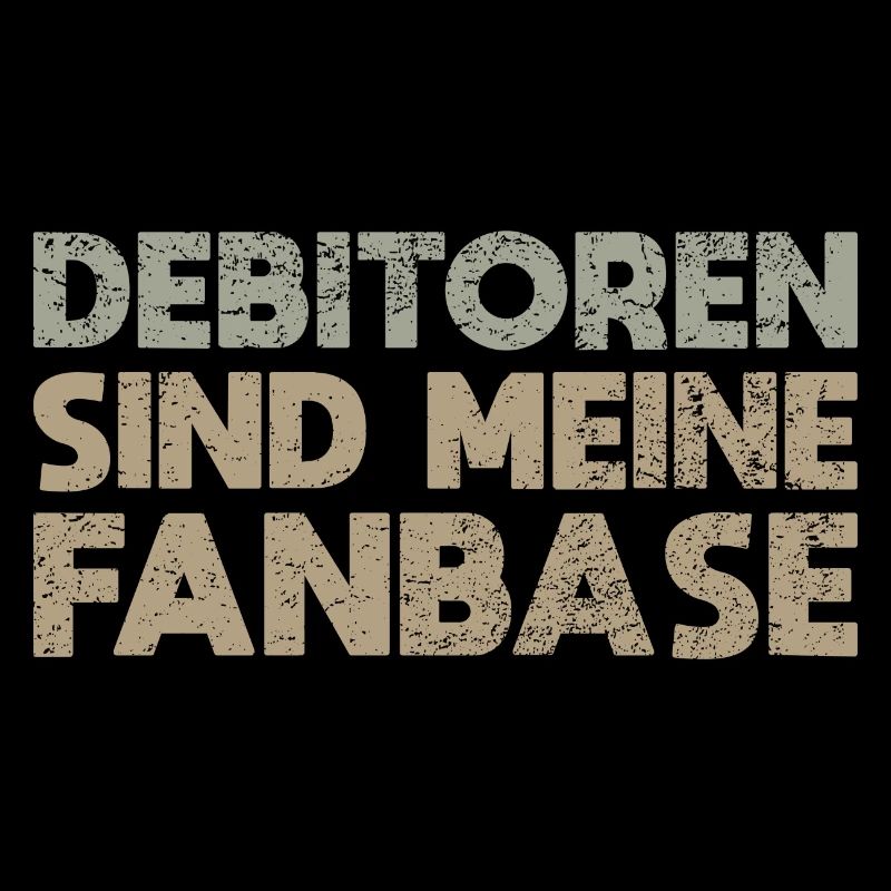 Debitoren Sind Meine Fanbase
