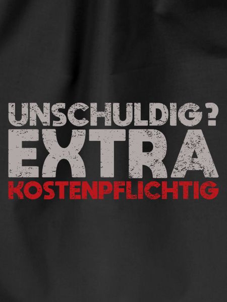 Unschuldig? Extra Kostenpflichtig