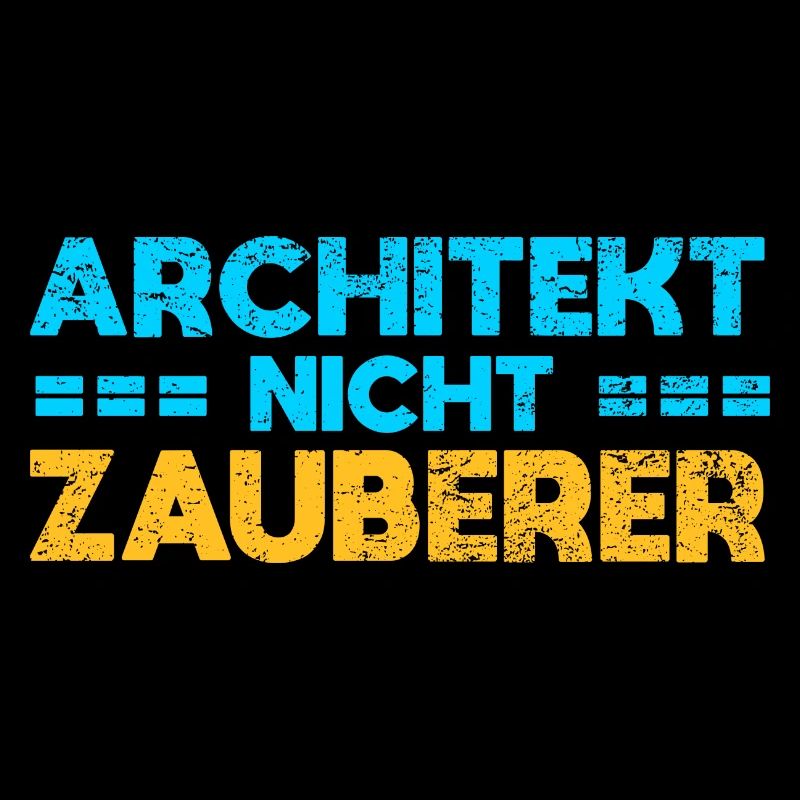 Architekt, Nicht Zauberer