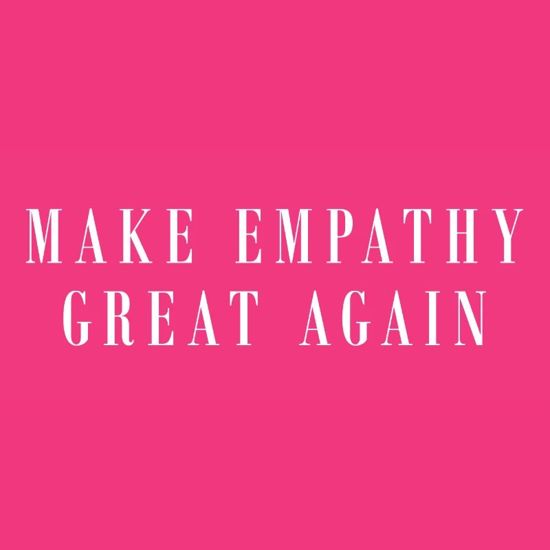 Make empathy great again