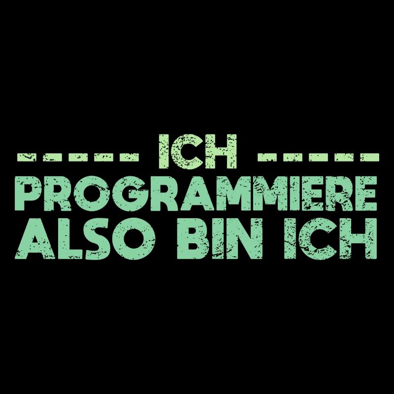 Ich Programmiere, Also Bin Ich