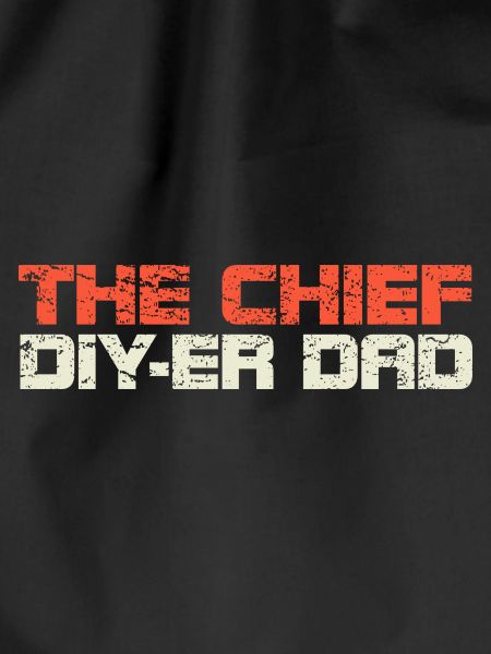 The Chief DIY-er Dad