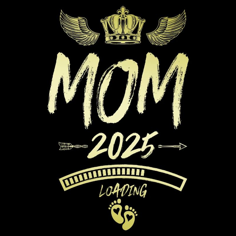 Mom 2025 Loading Mom Saying