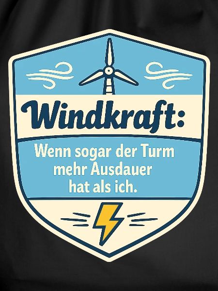 Windkraft Spruchschild Humor