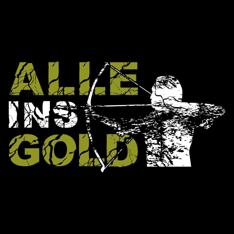 alle ins gold begruessung Bogenschießen Spruch