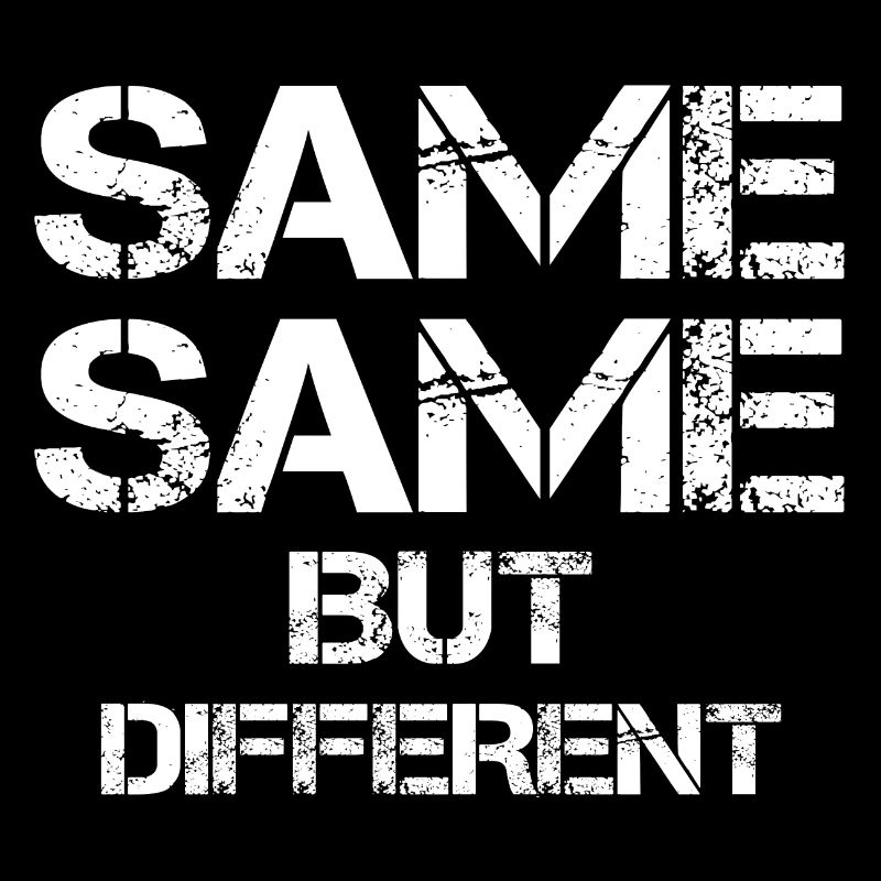 Same but different Thailand quote