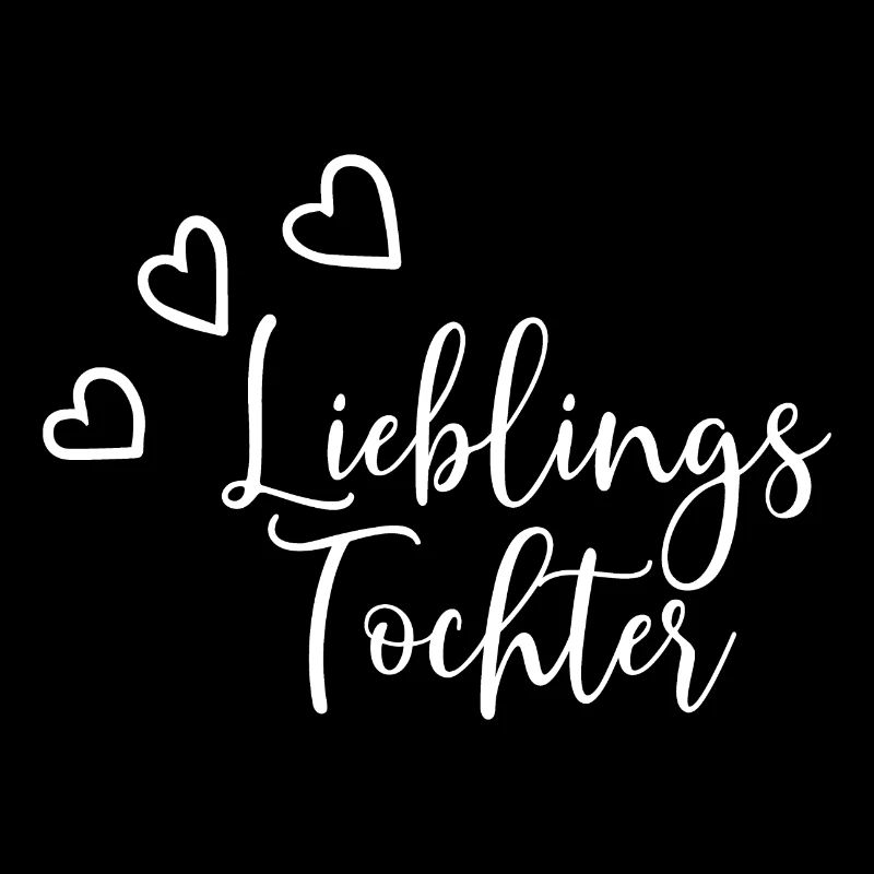 Lieblings Tochter Geschenk