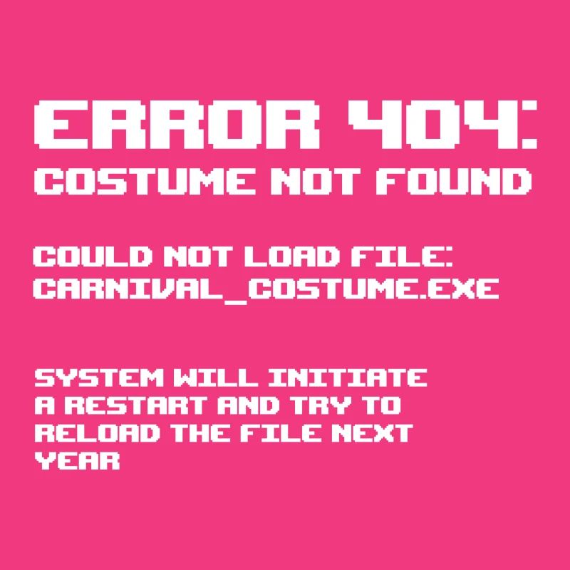 Error 404 Costume not found Programmierer Geschenk