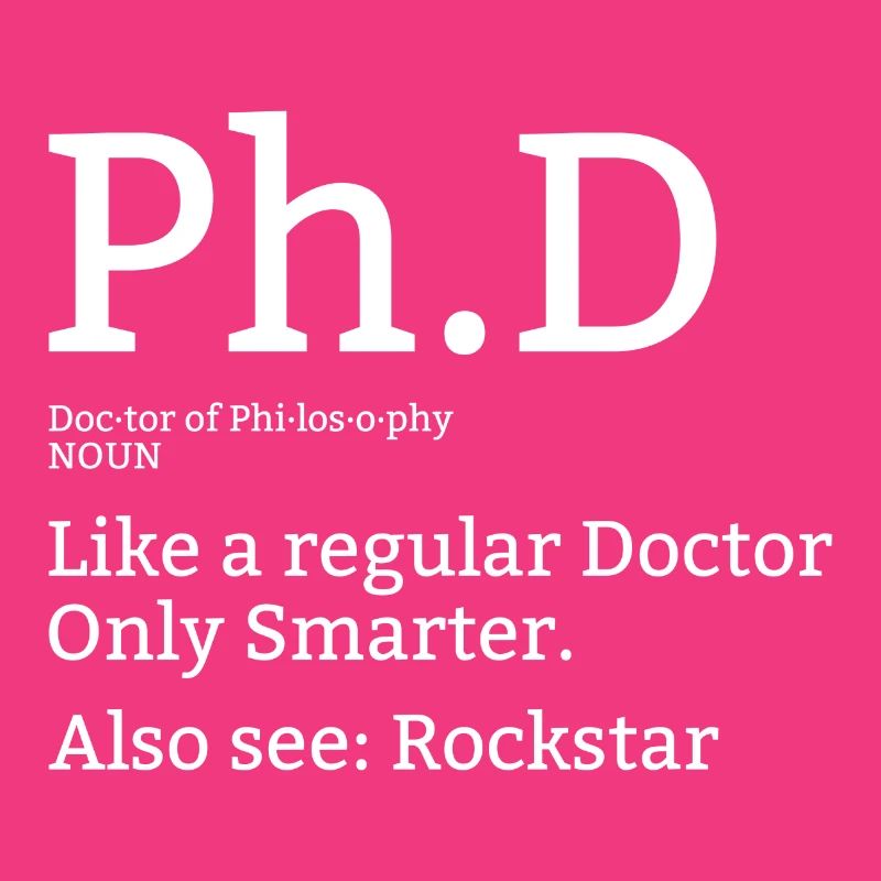 Phd Doktor Student Uni Spruch Geschenk