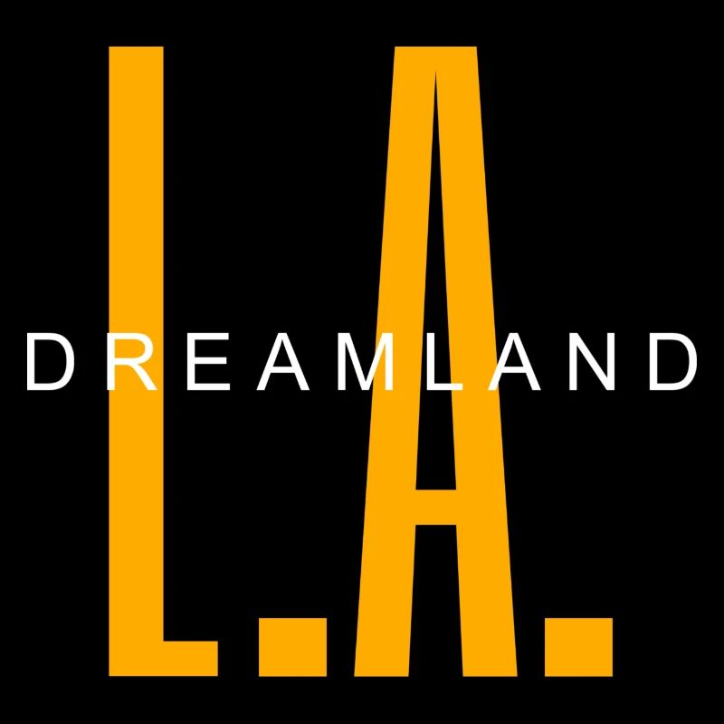 LA Dreamland