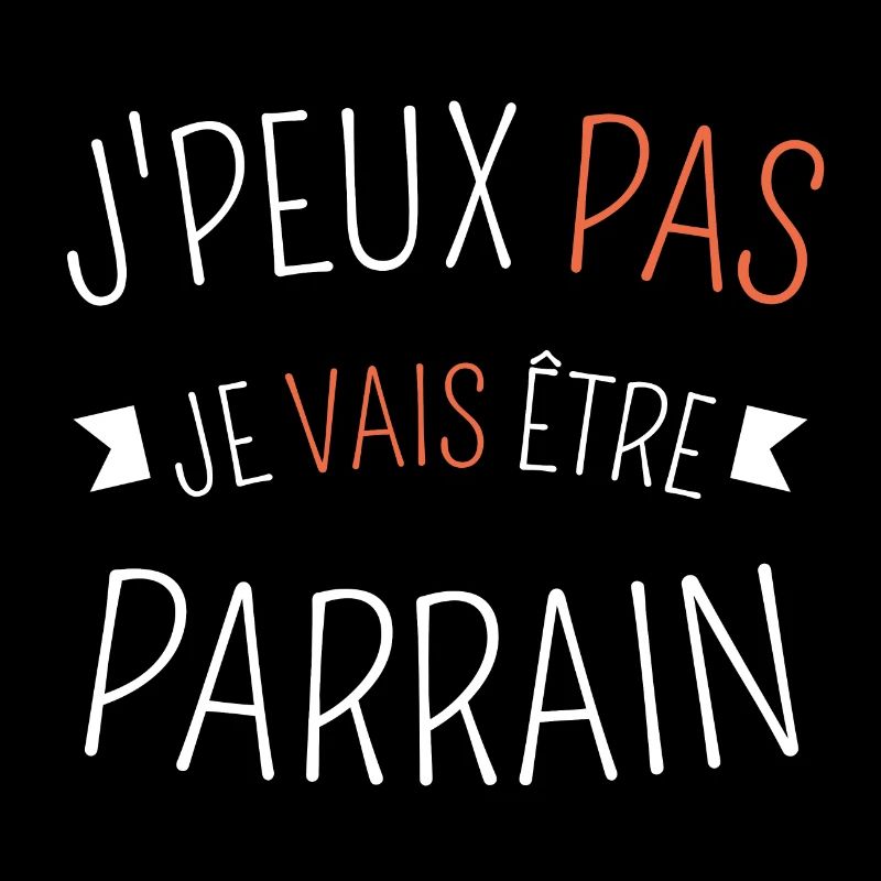 J peux pas je vais être parrain