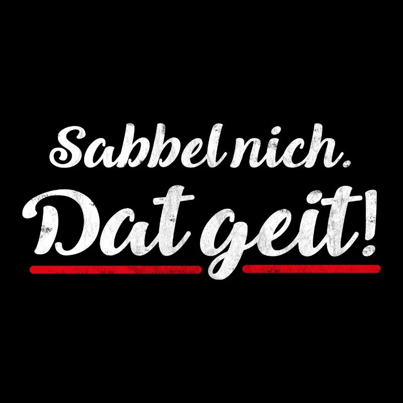 Sabbel nich. Dat geit! | plattdeutsch norddeutsch