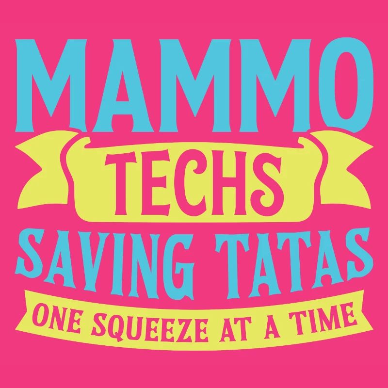 Mammo Techs Saving Tatas One Squeeze At A Time