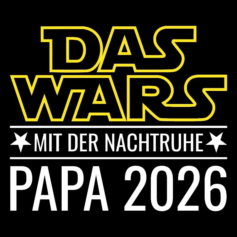 Papa 2026 - Das wars mit der Nachtruhe