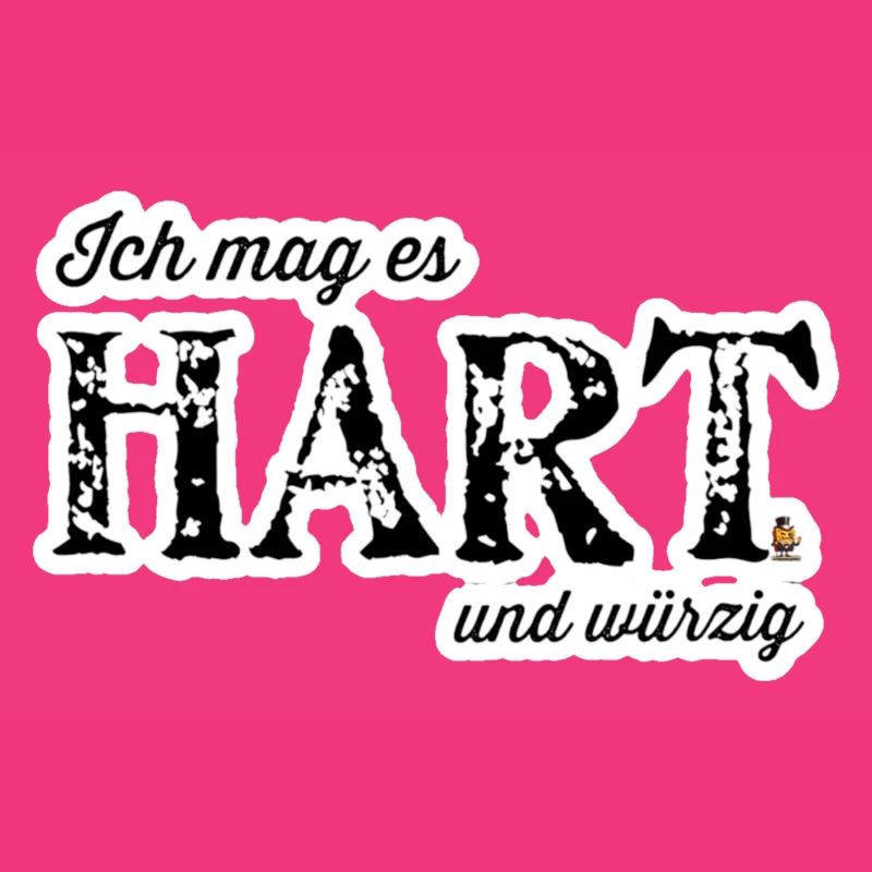Hart und Würzig Textdesign