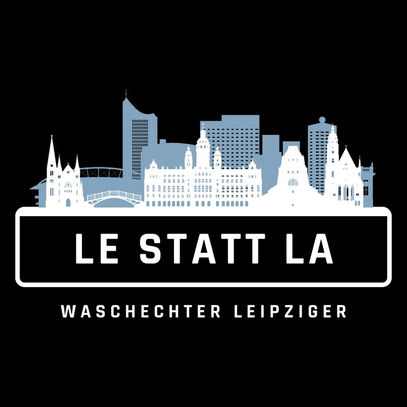 LE statt LA - Du bist Leipzig