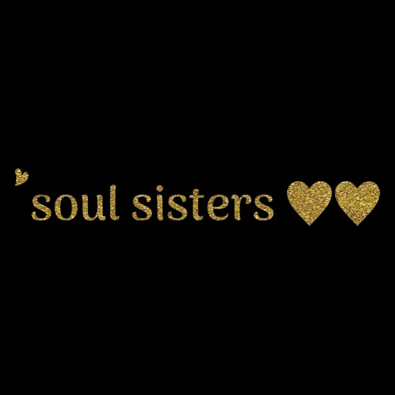 Freunde - soul sisters