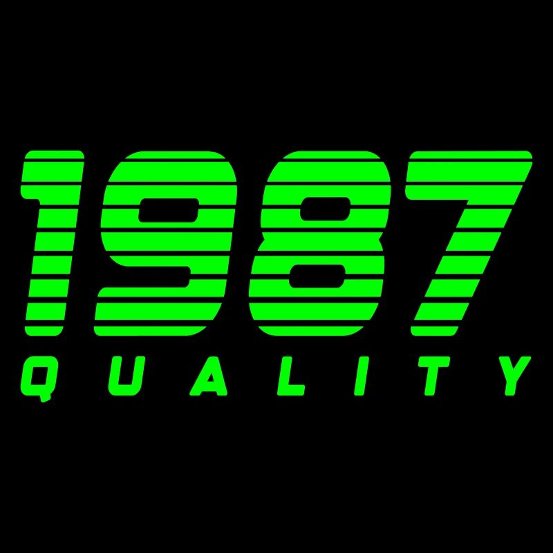 1987 quality | Farbe änderbar