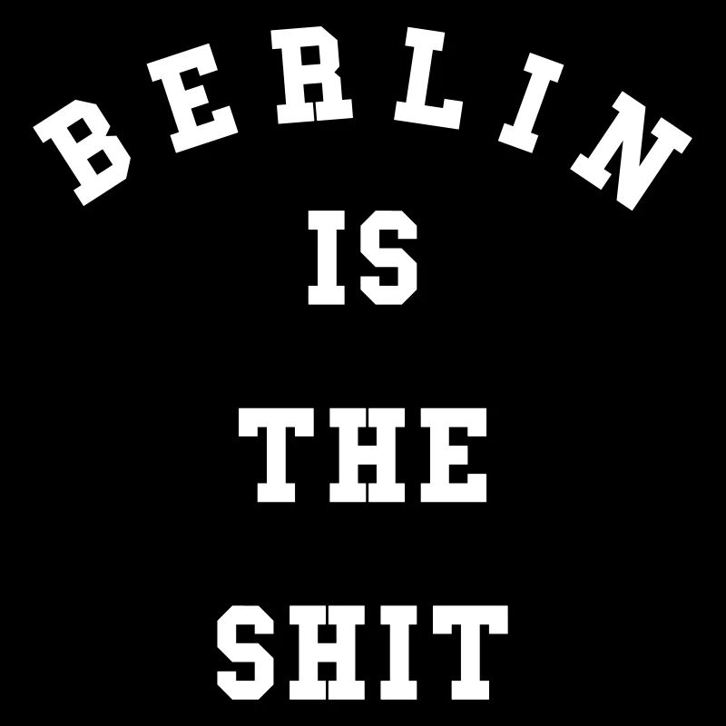 Berlin est la chemise de la merde capitale