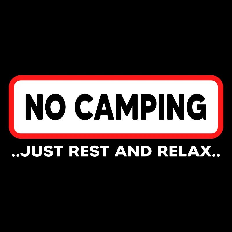 Wildcamping Camper Outdoor "No Camping"