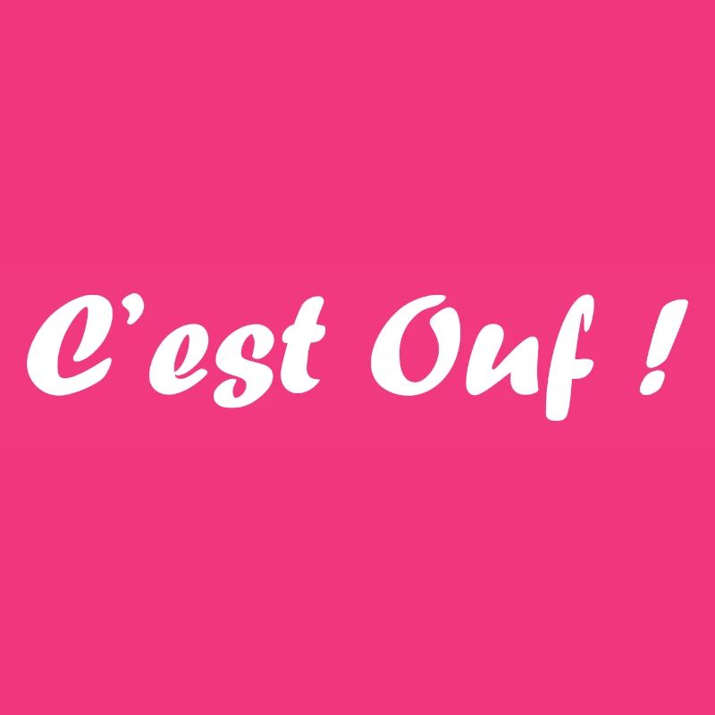 C'est ouf