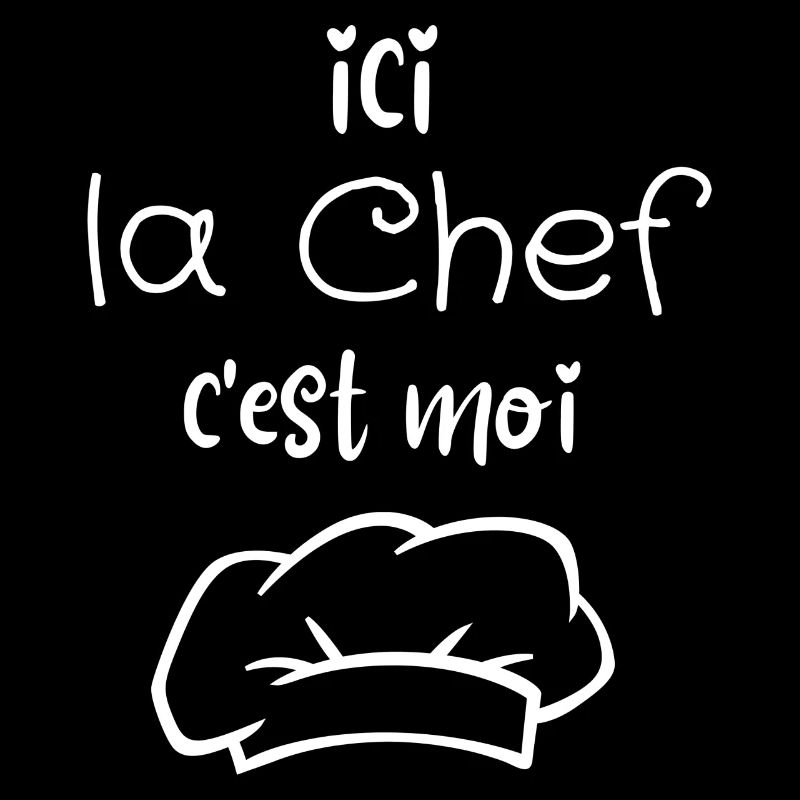 Ici la chef c'est moi
